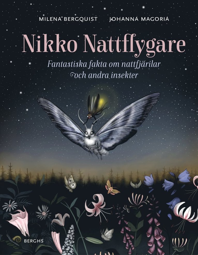 Nikko nattflygare : fantastiska fakta om nattfjärilar och andra insekter 1