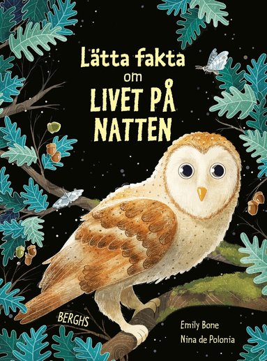 Emily Bone - Lätta fakta om livet på natten, Inbunden