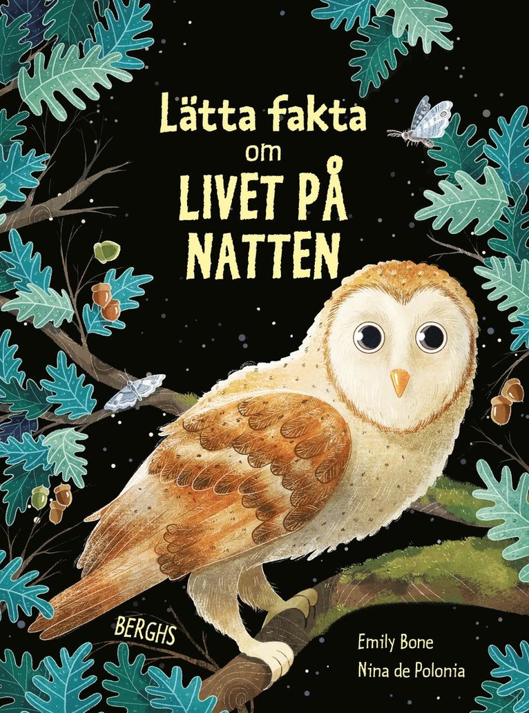 Emily Bone - Lätta fakta om livet på natten, Inbunden