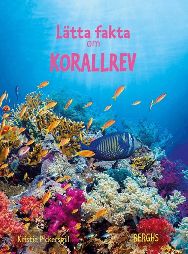 Kristie Pickersgill - Lätta fakta om korallrev, Kartonnage