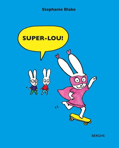 bokomslag Super-Lou!