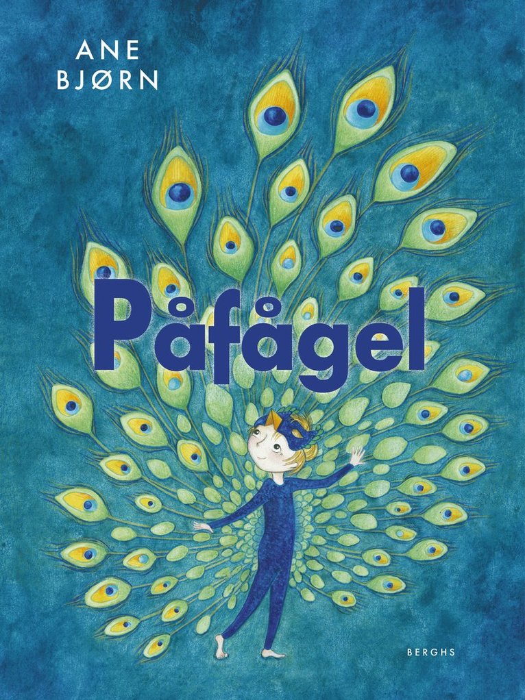 Ane Bjørn - Påfågel, Inbunden