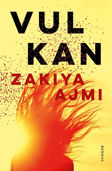 Zakiya Ajmi - Vulkan, Inbunden