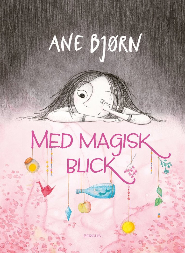 Ane Bjørn - Med magisk blick, Inbunden