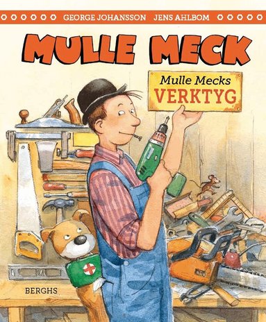 George Johansson - Mulle Mecks verktyg, Inbunden