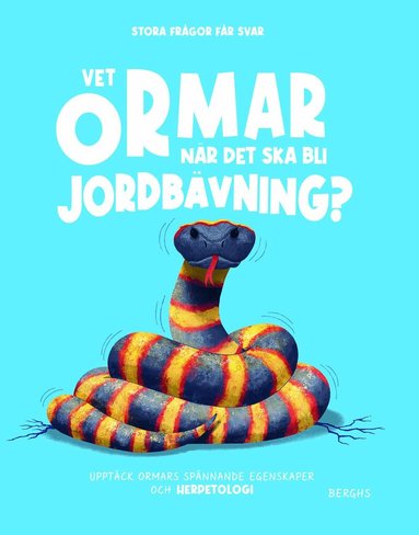 Eliza Jeffery - Vet ormar när det ska bli jordbävning?, Inbunden