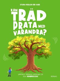 bokomslag Kan träd prata med varandra?