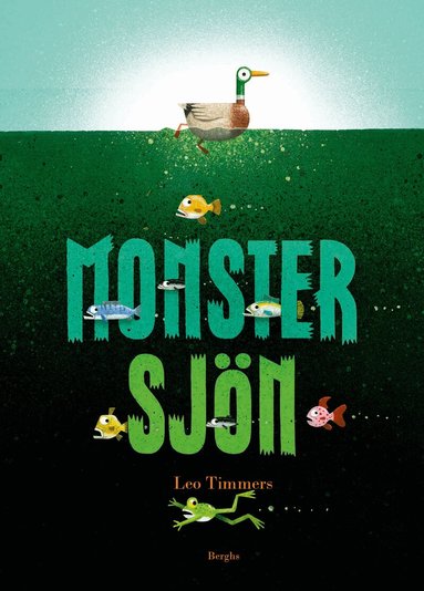 Leo Timmers - Monstersjön, Inbunden