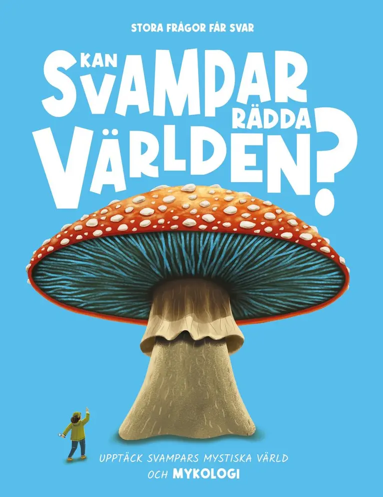 Eliza Jeffery - Kan svampar rädda världen?, Inbunden. Tillgänglighet: Kommande