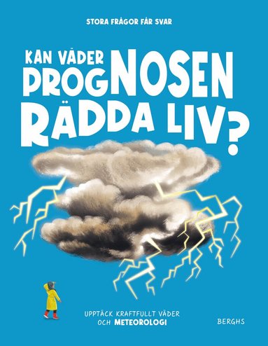Eliza Jeffery - Kan väderprognosen rädda liv?, Inbunden