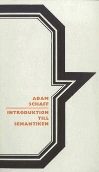 Adam Schaff - Introduktion till semantiken, Häftad