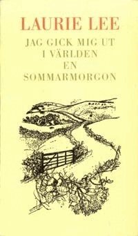 Laurie Lee - Jag gick mig ut i världen en sommarmorgon, Pocket