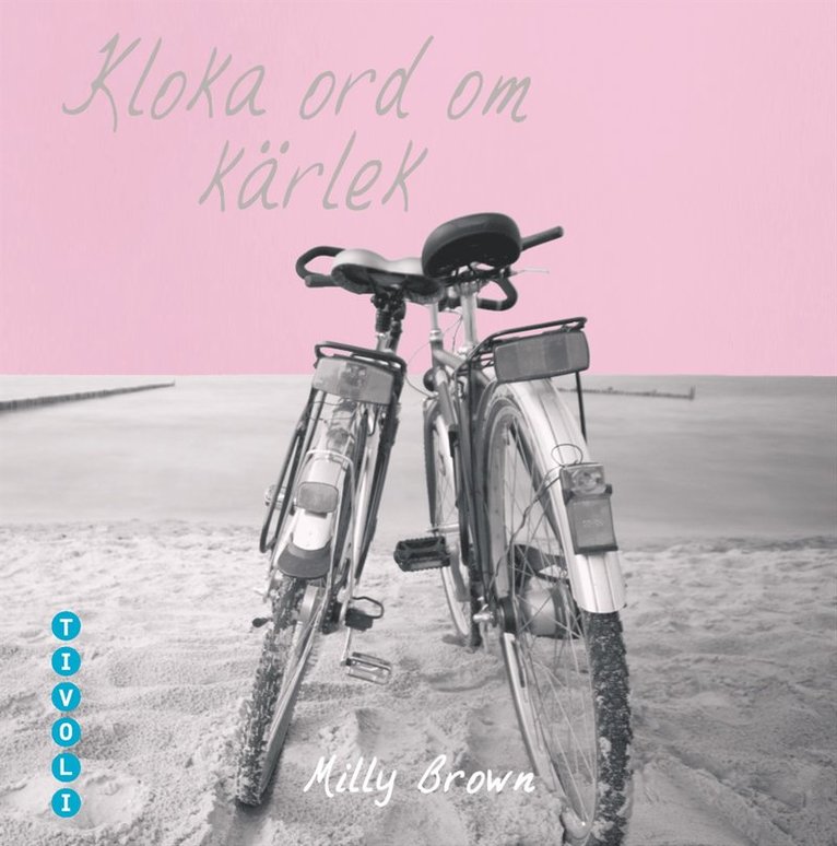 Milly Brown - Kloka ord om kärlek, Inbunden