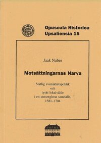 Jaak Naber - Motsättningarnas Narva, Häftad
