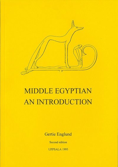 Gertie Englund - Middle Egyptian : an introduction, Häftad