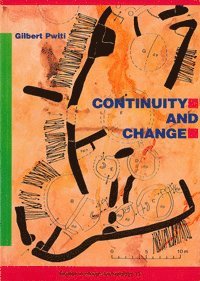 Gilbert Pwiti - Continuity and change : an archaeological study of farming communities in northern Zimbabwe AD 500-1700, Häftad