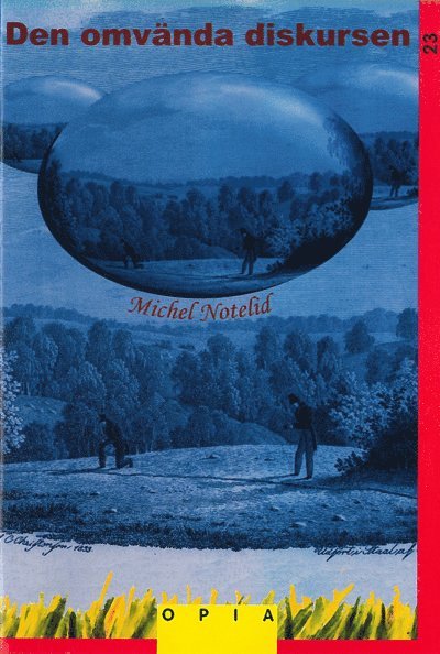 Michel Notelid - Det andra påseendet D. 2 Den omvända diskursen, Häftad
