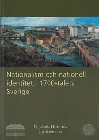 Åsa Karlsson, Bo Lindberg - Nationalism och nationell identitet i 1700-talets Sverige, Häftad