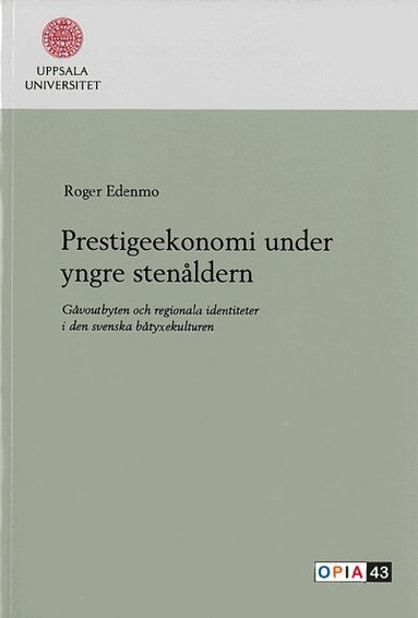 Roger Edenmo - Prestigeekonomi under yngre stenåldern, Häftad