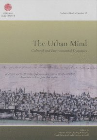 bokomslag The urban mind : cultural and environmental dynamics