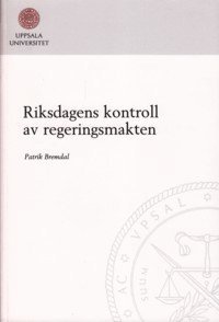 bokomslag Riksdagens kontroll av regeringsmakten