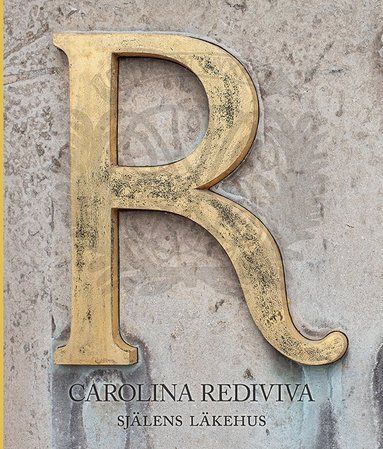 Carolina Rediviva: Själens läkehus, Häftad