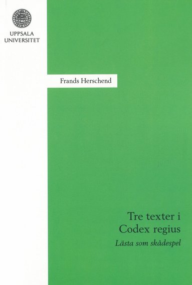 bokomslag Tre texter i Codex regius
