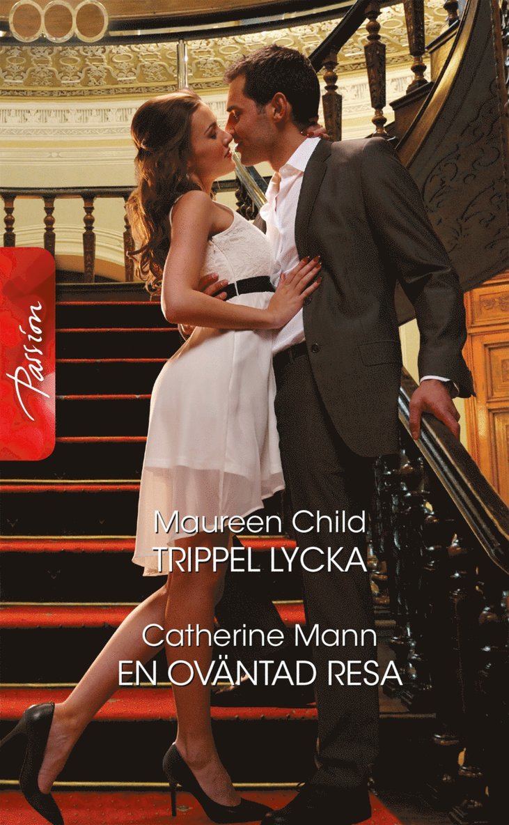 Trippel lycka / En oväntad resa