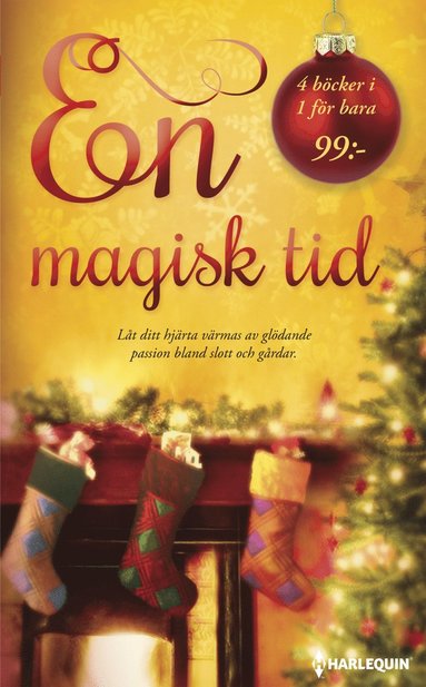 Carole Mortimer, Michelle Reid, Sarah Morgan, Michelle Celmer - Annies hemlighet/Två veckor i paradiset/Mistlar och magi/En jul på slottet, Häftad