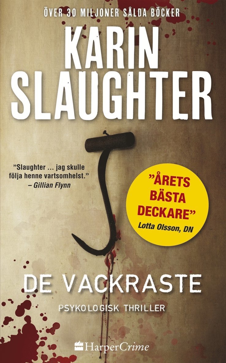 Karin Slaughter - De vackraste, Pocket