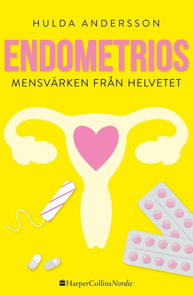 bokomslag Endometrios : mensvärken från helvetet