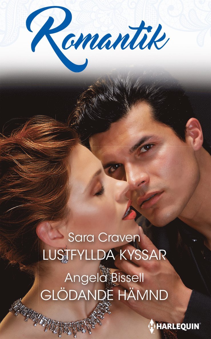 Sara Craven, Angela Bissell - Lustfyllda kyssar/Glödande hämnd, Häftad