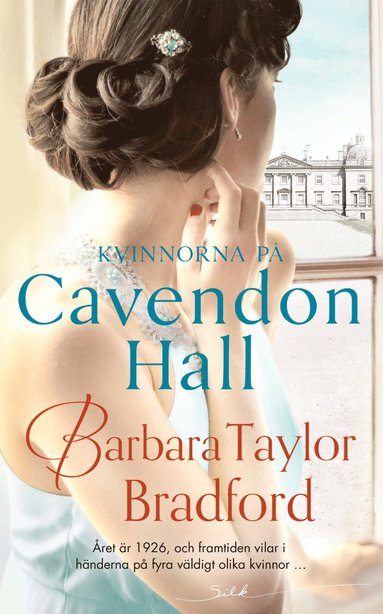 Barbara Taylor Bradford - Kvinnorna på Cavendon Hall, Häftad