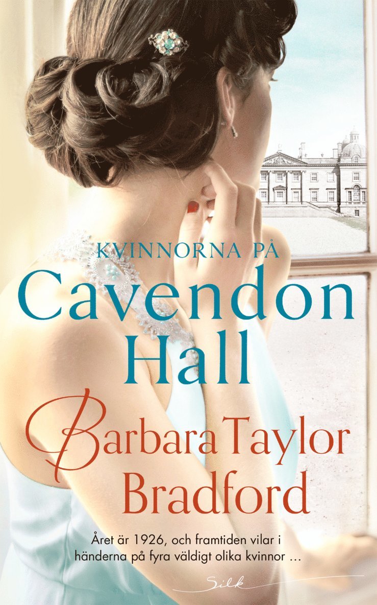 Barbara Taylor Bradford - Kvinnorna på Cavendon Hall, Häftad
