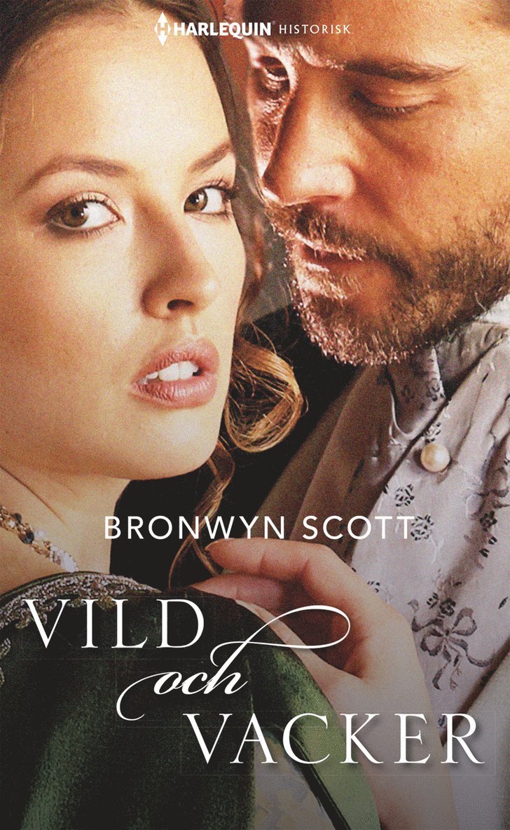 Bronwyn Scott - Vild och vacker, Häftad