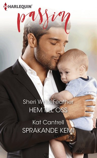 Sheri WhiteFeather, Kat Cantrell - Hem till oss ; Sprakande kemi, Häftad
