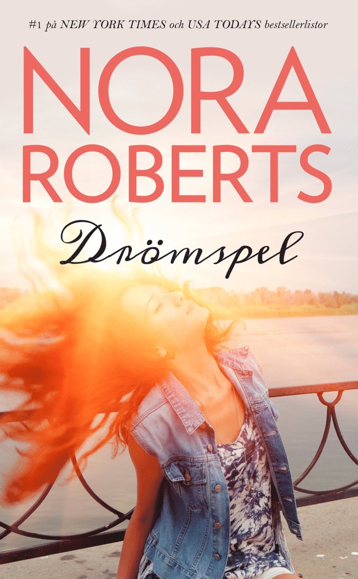 Nora Roberts - Drömspel, Häftad