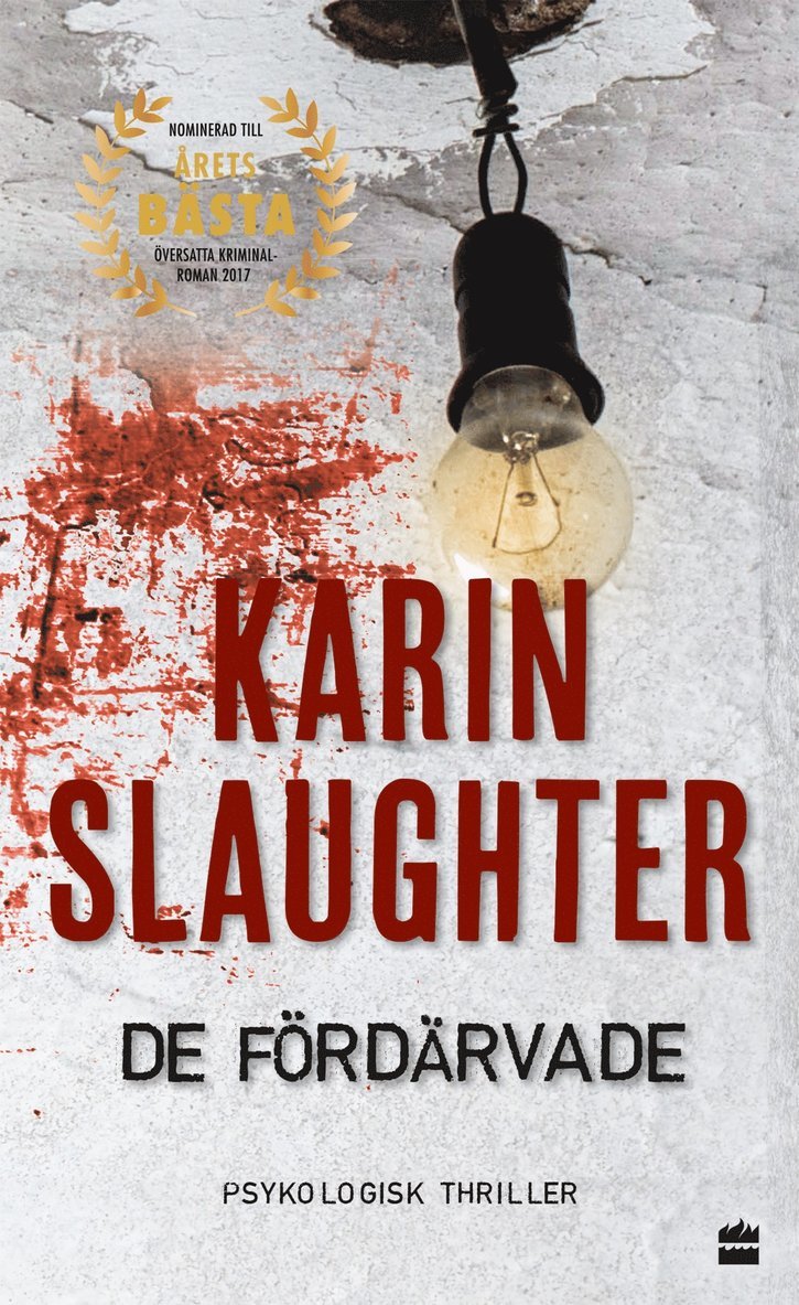 Karin Slaughter - De fördärvade, Pocket