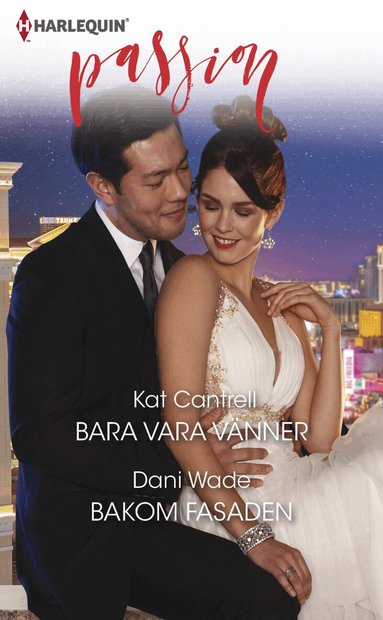 Kat Cantrell, Dani Wade - Bara vara vänner ; Bakom fasaden, Häftad
