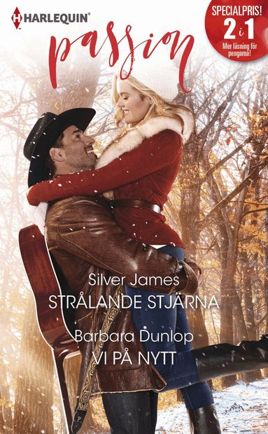 Silver James, Barbara Dunlop - Strålande stjärna ; Vi på nytt, Häftad