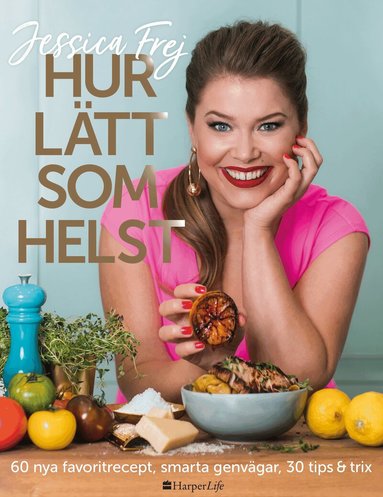 Jessica Frej - Hur lätt som helst, Inbunden