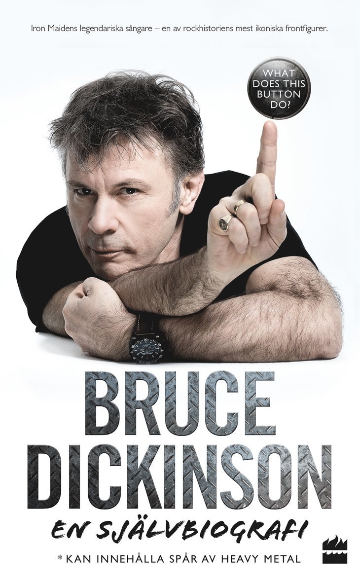 Bruce Dickinson En självbiografi: What does this button do? 1