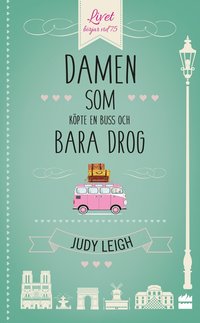 bokomslag Damen som köpte en buss och bara drog