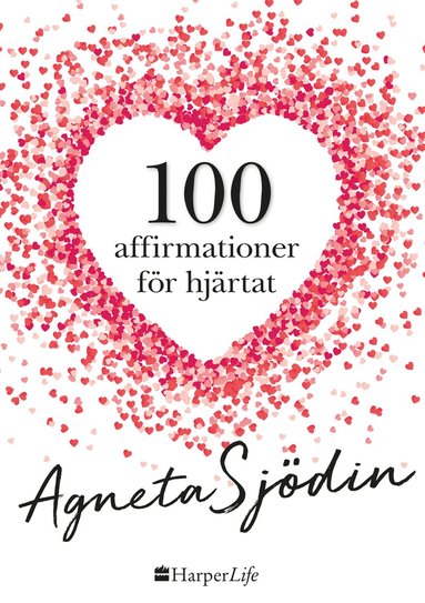 bokomslag 100 affirmationer för hjärtat