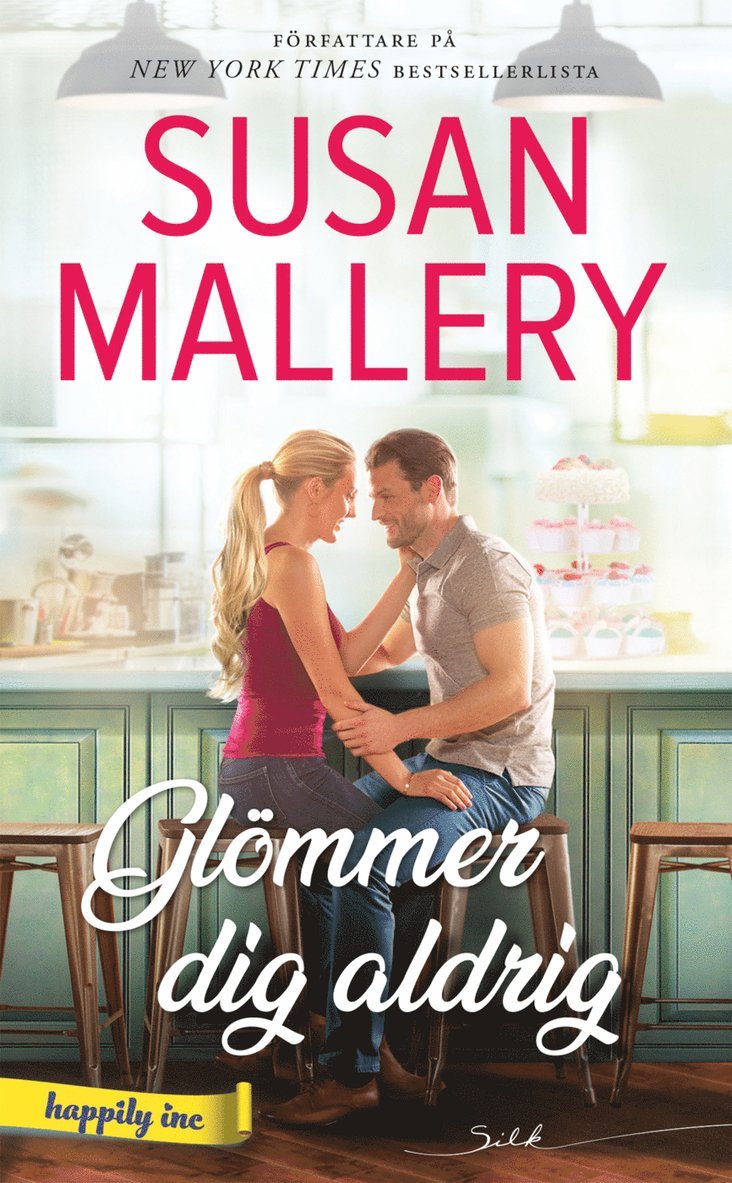 Susan Mallery - Glömmer dig aldrig, Häftad