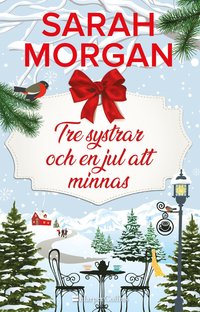 bokomslag Tre systrar och en jul att minnas