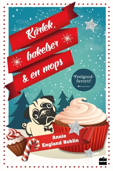 Annie England Noblin - Kärlek, bakelse och en mops, Pocket