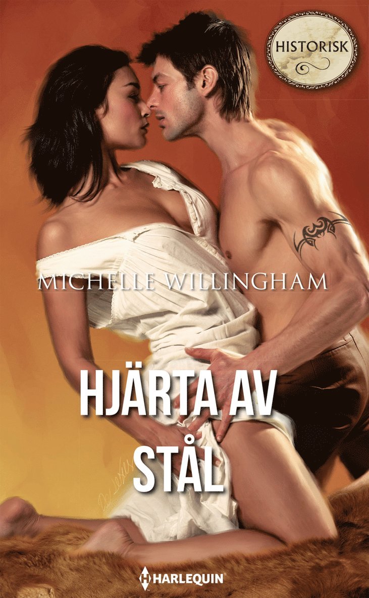 Michelle Willingham - Hjärta av stål, Häftad