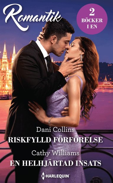 Dani Collins, Cathy Williams - Riskfylld förförelse ; En helhjärtad insats, Häftad