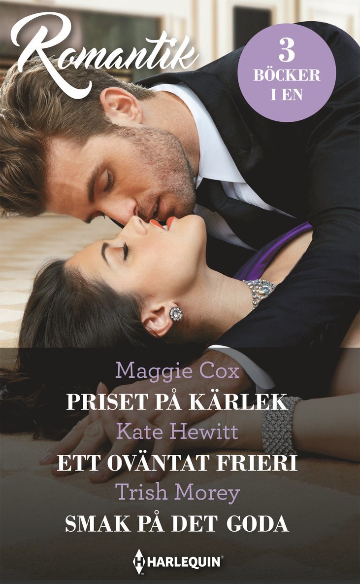 Priset på kärlek ; Ett oväntat frieri ; Smak på det goda